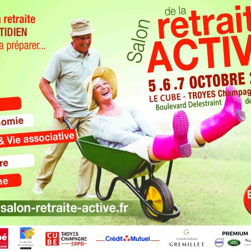 Salon de la retraite active du 5 au 7 octobre au Le Cube - Troyes Champagne Expo